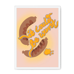 It Could Be Wurst Framed Print