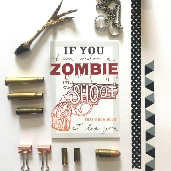 8031-if-you-turn-into-a-zombie-greeting-card-5060583436998-21677026508956-2.jpg