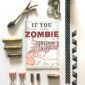 8031-if-you-turn-into-a-zombie-greeting-card-5060583436998-21677026508956-2.jpg