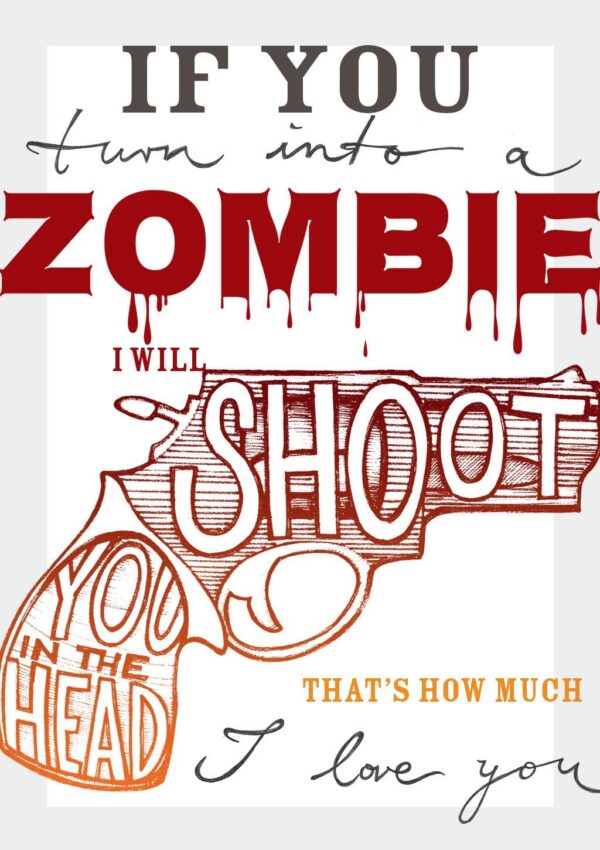 8031-if-you-turn-into-a-zombie-greeting-card-5060583436998-5639246643296-2.jpg
