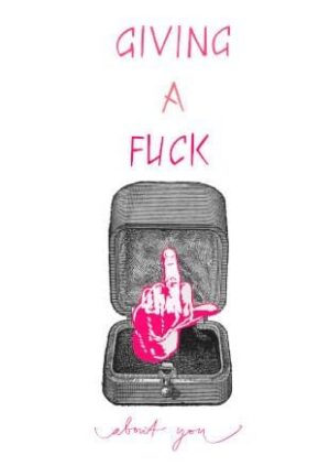 Giving A Fuck Greeting Card