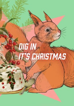 Dig In Christmas Greeting Card