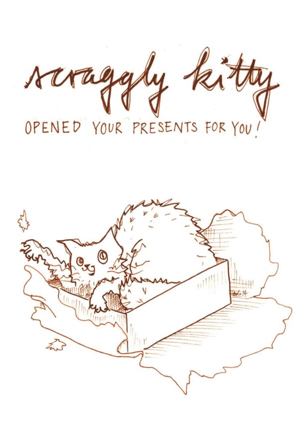 8663-scraggly-kitty-opened-your-presents-for-you-greeting-card-5060583436745-20787998359708-2.jpg 8663-scraggly-kitty-opened-your-presents-for-you-greeting-card-5060583436745-20787998359708-2.jpg