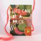 8829-life-can-be-a-prick-greeting-card-5060583439029-21679697559708-2.jpg