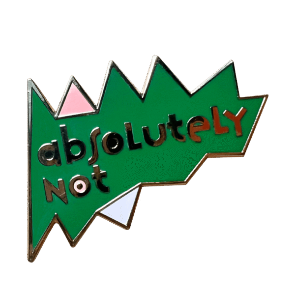 Absolutelynotpin-2.png Absolutelynotpin-2.png