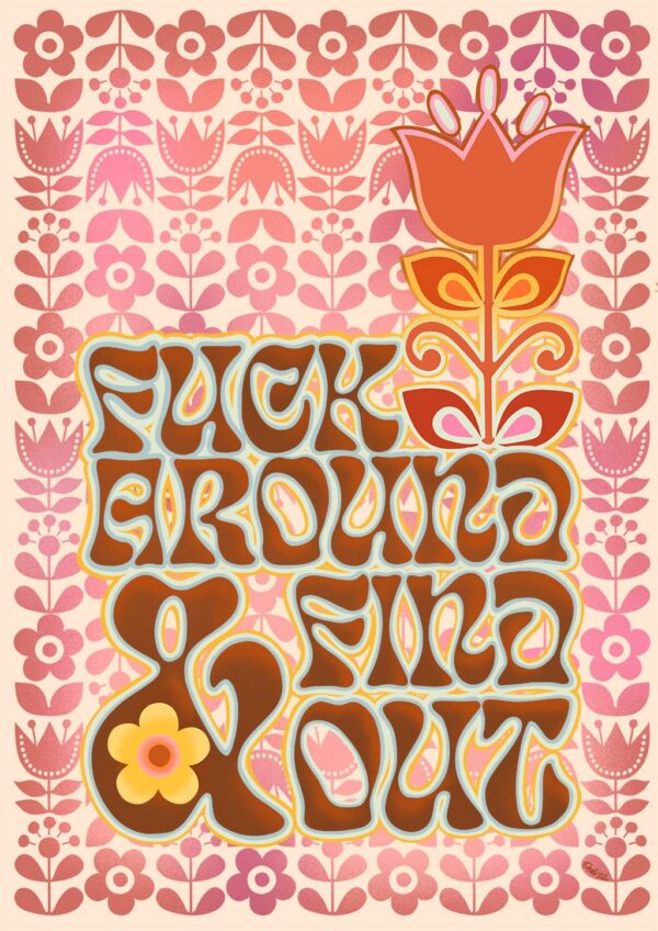 fuck-around-find-out-matte-art-print-38193204003065-2.jpg
