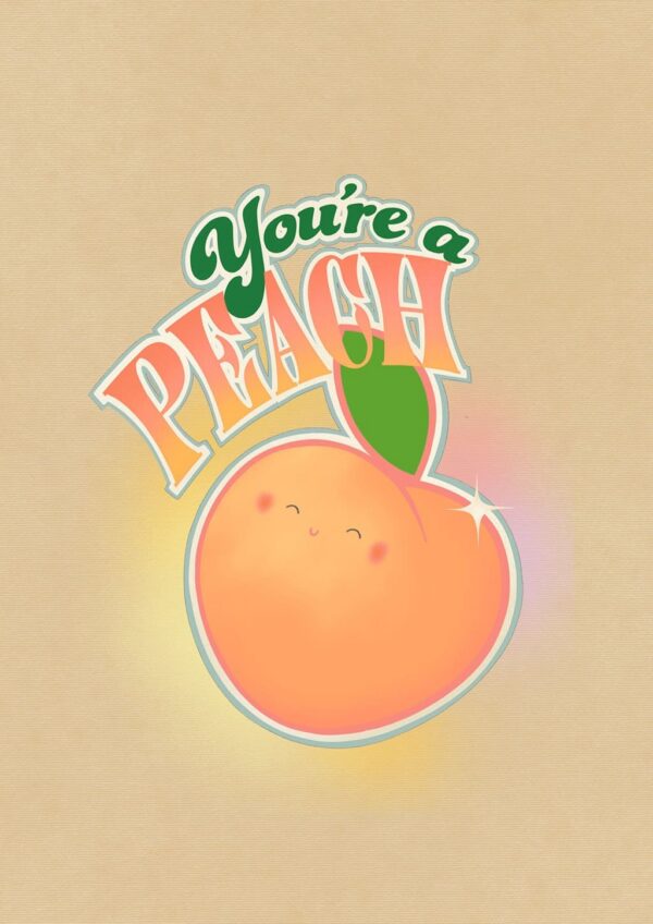 you-re-a-peach-matte-art-print-31839112790172-3.jpg you-re-a-peach-matte-art-print-31839112790172-3.jpg